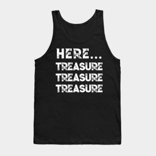 Funny Metal Detector Shirt for Treasure Hunter & Detectorist Tank Top